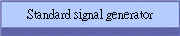 Standard signal generator